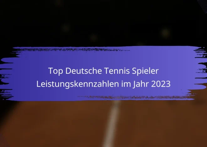 Top Deutsche Tennis Spieler Leistungskennzahlen im Jahr 2023
